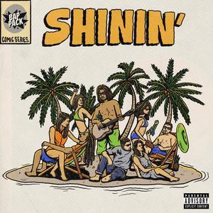 Shinin' (feat. Klokwize, Tang Sauce, Hydro 8Sixty & Rapoet) (Remastered|Explicit)