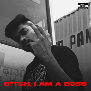 ***** I'm a Boss (Explicit)