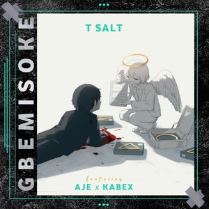 Gbemisoke(feat. Aje & Kabex)