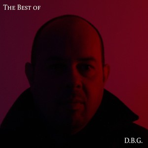 The Best Of D.B.G.