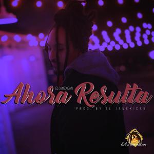 Ahora Resulta