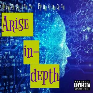 Arise in-depth (Explicit)