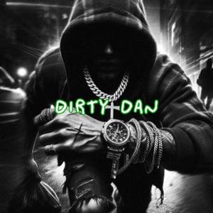 DIRTY DAN (Explicit)