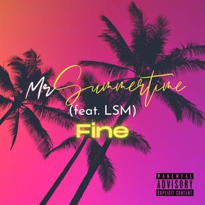 Fine (feat. LSM) (Explicit)