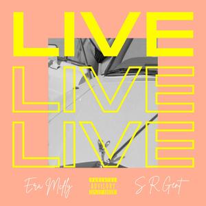Live (feat. SR.Gent) (Explicit)
