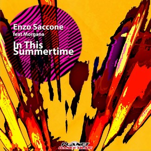Enzo Saccone - In This Summertime (Enea Marchesini Remix Edit)