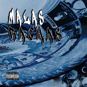 Malas Rachas(feat. Egho) (Explicit)