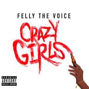 Crazy Girls (Explicit)