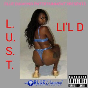 L.U.S.T. (Explicit)