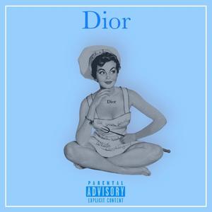 Dior (Explicit)