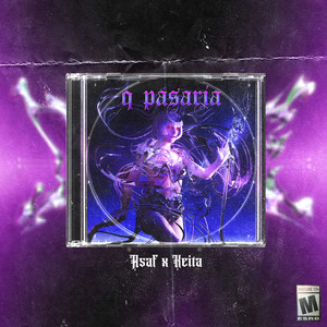 Q Pasaría (Explicit)