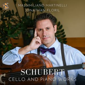 Schubert: Cello and Piano Works