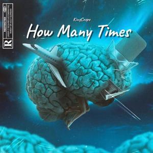 How Many Times (Explicit)