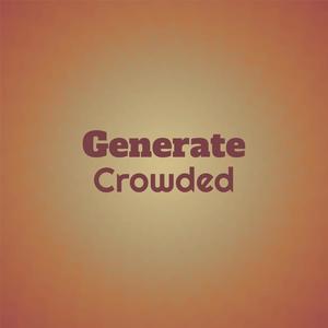 Generate Crowded