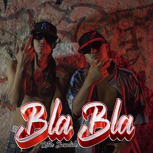 Bla Bla (Explicit)