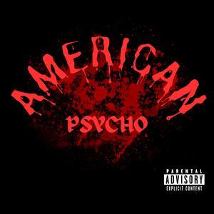 American Psycho (Explicit)