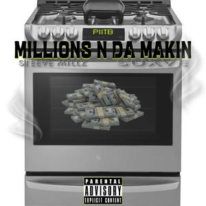 Millions n da makin (feat. Suxve) (Explicit)