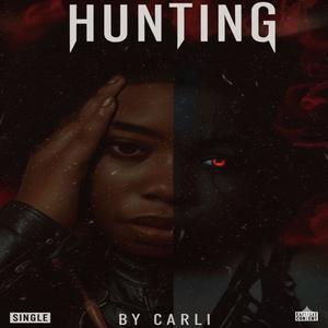 Carli - Hunting
