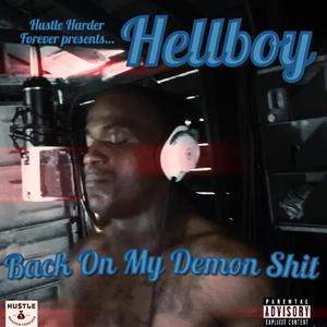 BACK ON MY DEMON **** (Explicit)