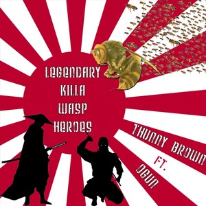 Legendary Killa Wasp Heroes (feat. Ogun) (Explicit)
