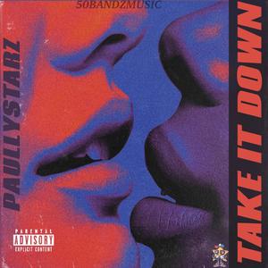 TAKE IT DOWN (Explicit)