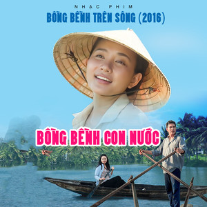 Bồng Bềnh Con Nước (Nhạc Phim Bồng Bềnh Trên Sông)