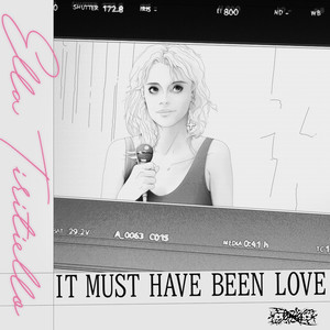 It Must Have Been Love