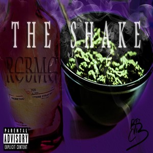 The Shake (Explicit)