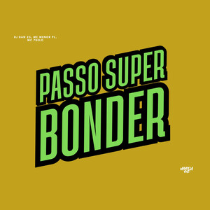 Passo Super Bonder (Explicit)