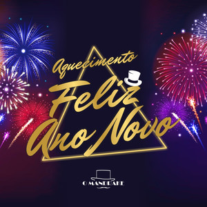 Aquecimento Feliz Ano Novo (Explicit)