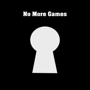 No More Games