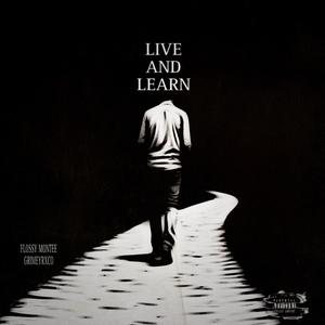 LIVE AND LEARN (Explicit)