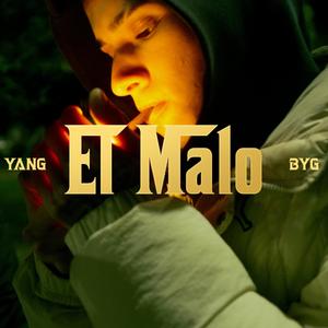 El Malo (feat. yopickupthephone!) (Explicit)