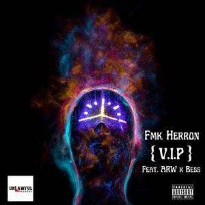 V.I.P (feat. ARW & Bess) [Explicit]