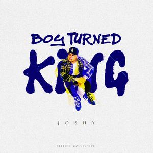 Boy Turned King (Explicit)