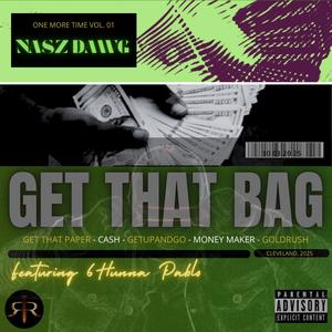 Get That Bag (Explicit)