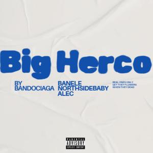 Big Herco (Explicit)