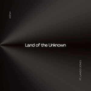 Land of the Unknown