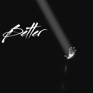 BETTER (Explicit)