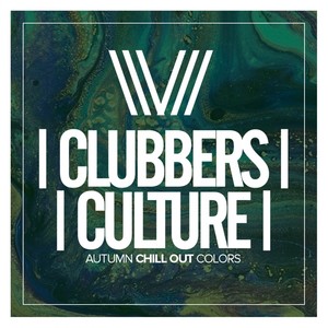 Clubbers Culture: Autumn Chill Out Colors