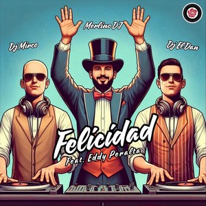 Felicidad (feat. Eddy Peralta)