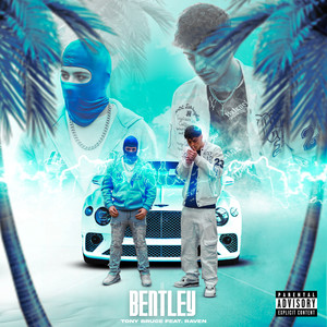 Bentley (Explicit)