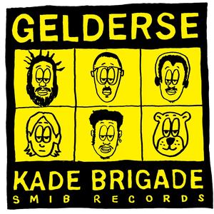 GELDERSEKADE BRIGADE (Explicit)