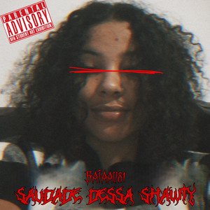 saudade dessa shawty (Explicit)