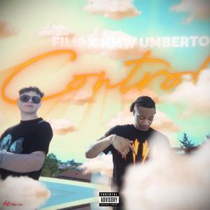 Control (feat. NMW Umberto) (Explicit)
