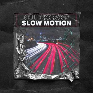 Slow Motion