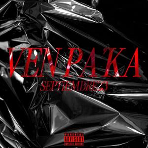 VEN PA'KA (Explicit)