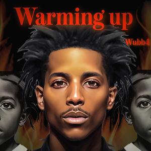 Warming Up (Explicit)