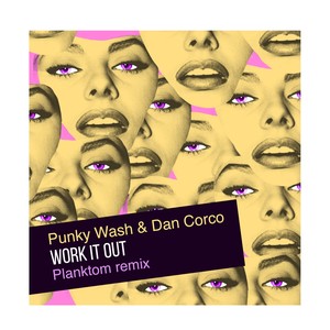 Work It Out (Planktom Remix)