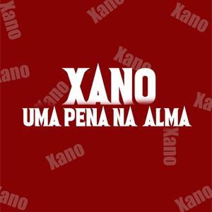 Xano (Uma Pena na Alma)